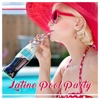 Latino Pool Party - Spanish Dance, Cocktails, Drinks, Joy, Summer Mood, Cuban Hits