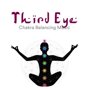 Third Eye - Chakra Balancing Music, Yoga & Meditaion Music