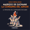 La condanna del sangue - La primavera del commissario Ricciardi: Il commissario Ricciardi, Vol. 2 - Maurizio De Giovanni