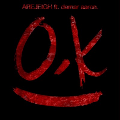 O.K (feat. Damar Aaron.) - Single