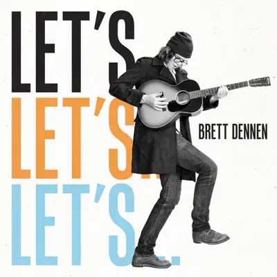 Let's… - EP - Brett Dennen