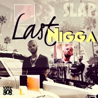 Last N***a - Single - Slap