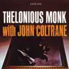 Stream & download Thelonious Monk With John Coltrane