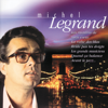 Les moulins de mon cœur - Michel Legrand