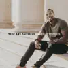 You_are_faithful
