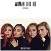 Woman Like Me (Wideboys Remix) artwork