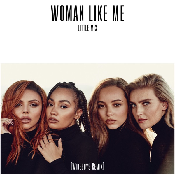 Woman Like Me (Wideboys Remix) artwork