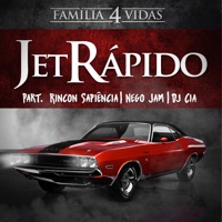 Jet Rápido (feat. Rincon Sapiência, Nego Jam & DJ Cia) - Single - Familia 4 Vidas