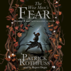 The Wise Man's Fear - Patrick Rothfuss