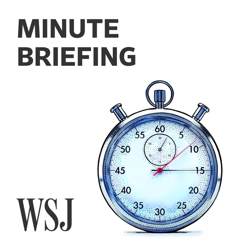 WSJ Minute Briefing
