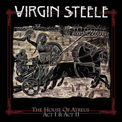 The House of Atreus Act 1 & 2 - Virgin Steele