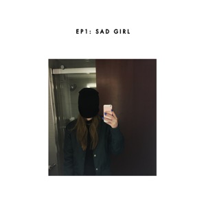 sad girl - EP