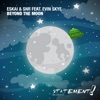 Beyond the Moon (feat. Evin Skye) - Single