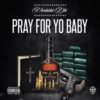 Pray for Yo Baby - Single