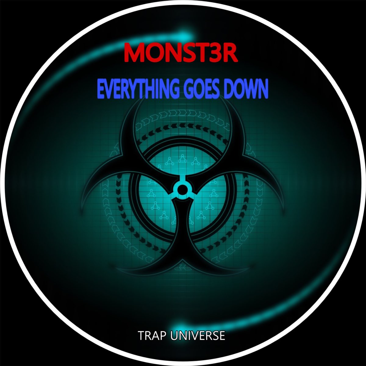 Trap Universe. Monst3r. Музыка everything goes on.