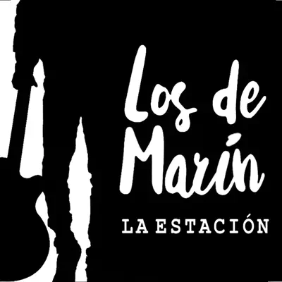 La Estación - Los de Marin