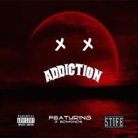 Addiction (feat. J. Edmonds) - Single - Stife