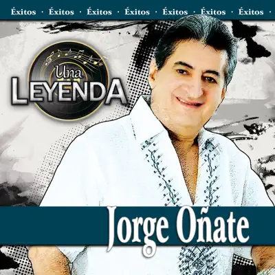 Éxitos Jorge Oñate - Jorge Oñate Éxitos Jorge Oñate - Jorge Oñate