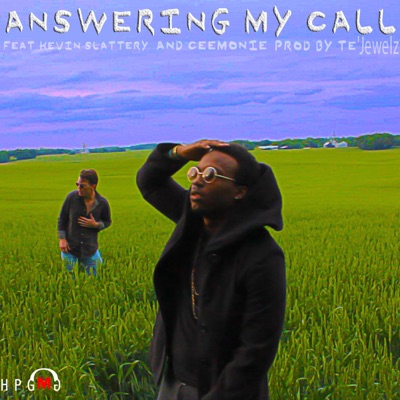Answering My Call (feat. Kevin Slattery & Ceemonie) - Single