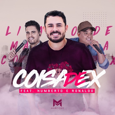 Coisa de Ex (feat. Humberto e Ronaldo) - Single