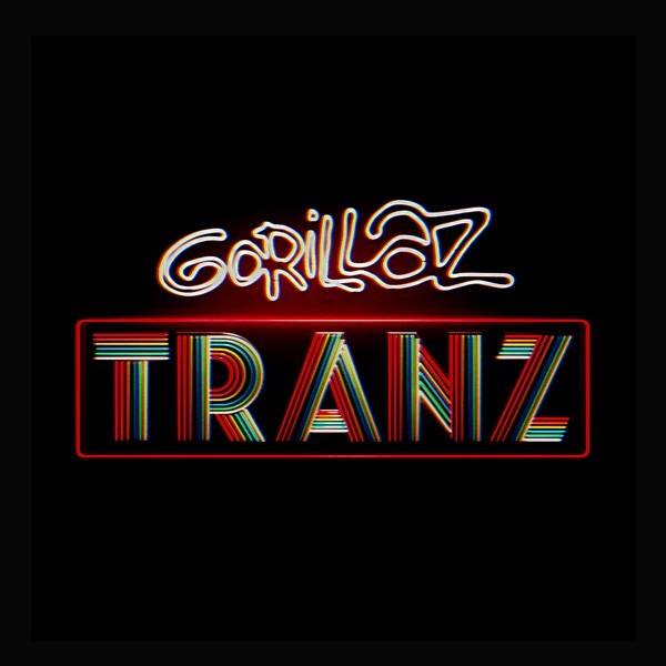 Tranz - Single - Gorillaz