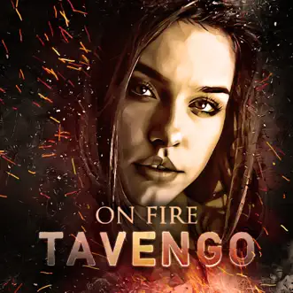 On Fire by Tavengo song reviws