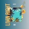 Livin' Right - Single