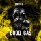 Good Gas - Smoke lyrics