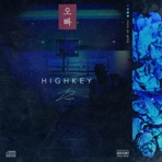 Highkey - Single