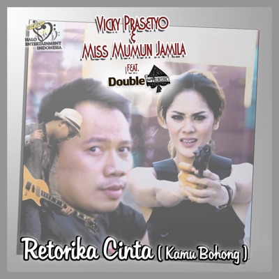 Retorika Cinta (Kamu Bohong) [feat. Double A.] - Single