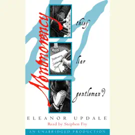 Montmorency: Thief, Liar, Gentleman? (Unabridged)