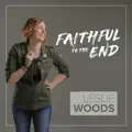 Faithful To The End