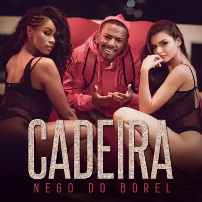 Cadeira - Single - Nego do Borel