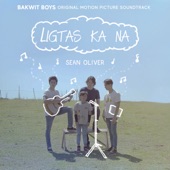 Ligtas Ka Na (Bakwit Boys Original Motion Picture Soundtrack) artwork