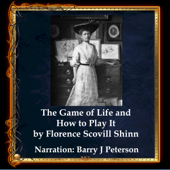 Audiobook cover for The Game of Life and How to Play It (Unabridged) by Florence Scovel Shinn