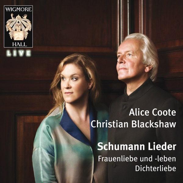 Schumann: Lieder (Wigmore Hall Live)