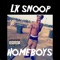Homeboys - lk snoop lyrics