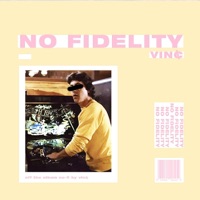 No Fidelity - Single - Vinc The Don