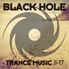 Black Hole Trance Music 11 - 17