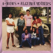 Algebra Mothers - Goo Goo Eyes