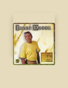 Poslechněte si interpreta Isaac Decca, sledujte hudební videa, přečtěte si životopis, podívejte se na data turné a další informace.