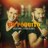 Un Poquito - Diego Torres & Carlos Vives