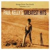 Paul Kelly's Greatest Hits - Songs from the South, Vols. 1 & 2 artwork