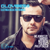 Electrica Salsa (feat. Juiceppe) [2018 Remixes] - Glovibes