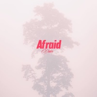 Afraid - Single - Vader the Villin