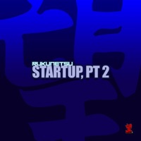 Startup, Pt2 - Single - Rukunetsu
