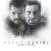 Nacho y Daniel - Claro y Oscuro