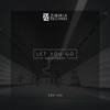Kristianex - Let You Go (Radio Edit)