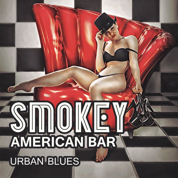 Smokey American Bar: Urban Blues for Pubs and City Weekends