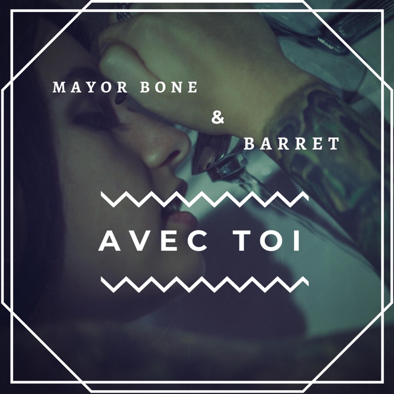 Avec Toi (feat. Barret) - Single